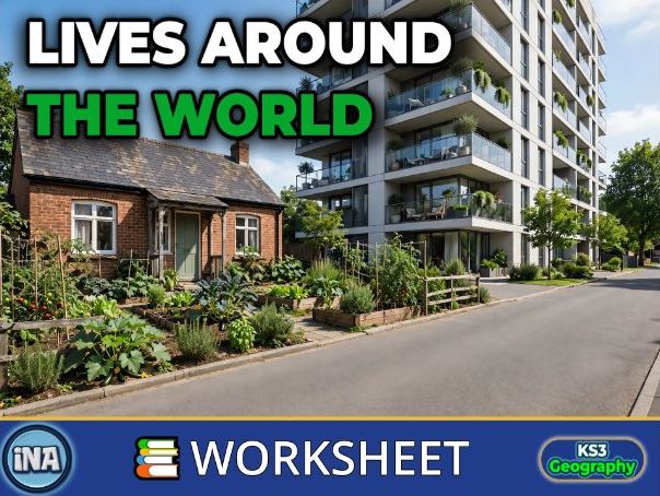 Lives Around the World - KS3 Geography Worksheet