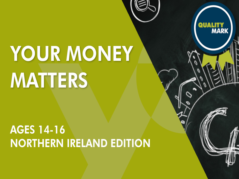 Your Money Matters (Northern Ireland Edition) Teaching Resources