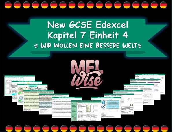 New German GCSE Module 7 Unit 4 -Wir wollen eine bessere Welt-