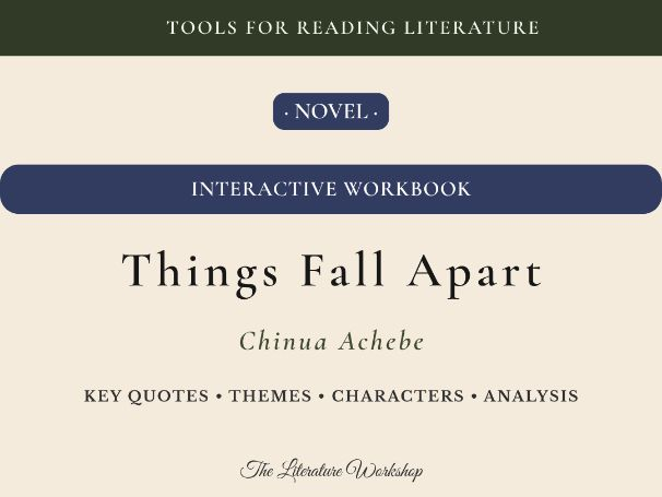 Things Fall Apart – Interactive Literature Workbook: Character, Themes & Literary Analysis
