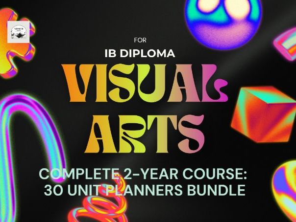 IB DP Visual Arts — 30 Unit Planners Bundle | FA2027 | SL & HL