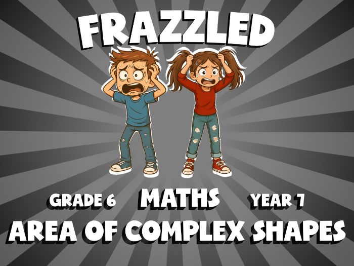 Area of Complex Shapes FRAZZLED Maths Game | No-Prep Year 7 Review Activity