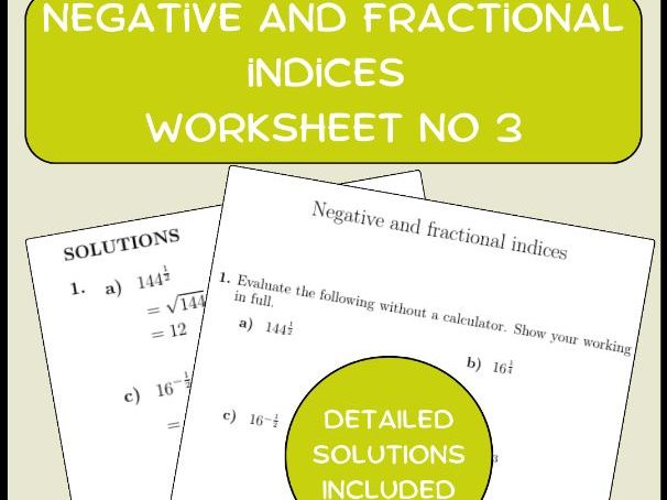 Negative and fractional indices worksheet no 3 (with solutions)