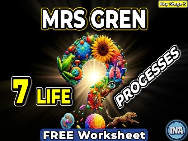 The 7 Life Processes (MRS GREN) - FREE KS3 Biology Worksheet
