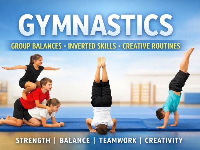 KS2 /KS3 Gymnastics – Group Balances & Inverted Skills (8-Lesson Unit)