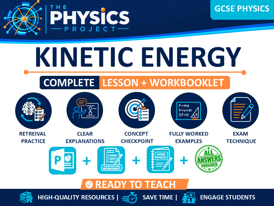 Kinetic Energy | GCSE Physics | Complete Lesson & Work Booklet | Full Answers