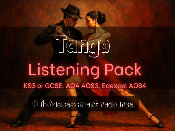 Tango listening pack (GCSE or KS3)