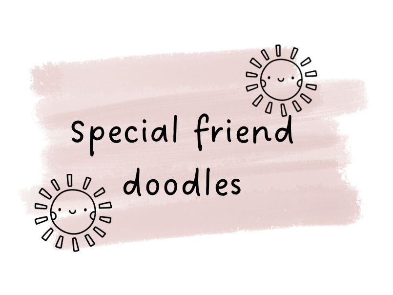 Special friend doodles