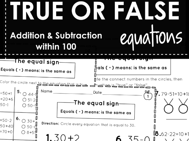 Balancing Equations Worksheets - True or False | Addition & Subtraction Within 100 (KS1 Maths)