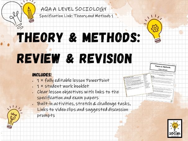 AQA A level Sociology - Theory and Methods - Review & Revision
