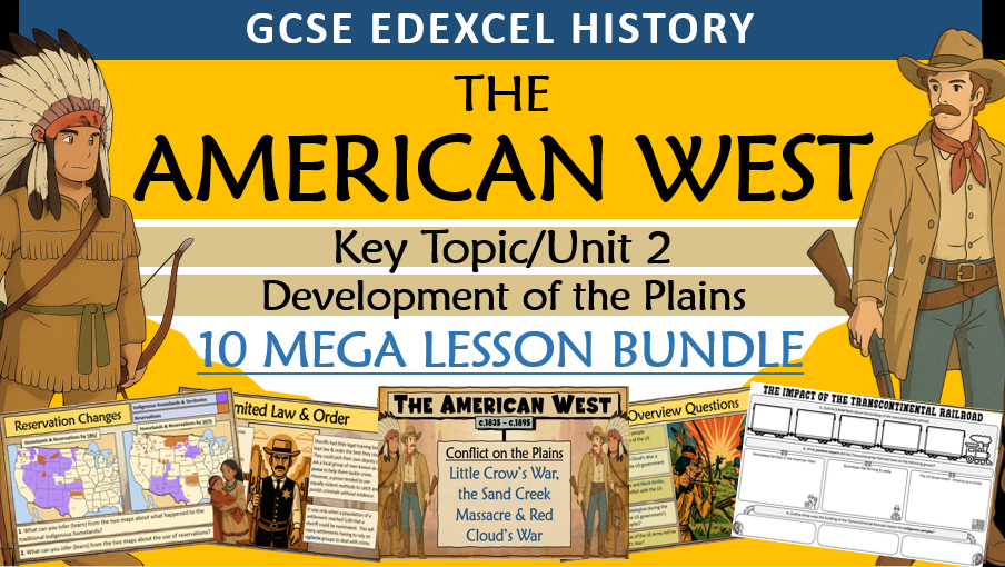 GCSE  History American West Unit 2 Bundle - Edexcel - 10 lessons