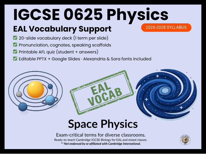 IGCSE Physics 0625 Space Physics EAL Vocabulary Lesso