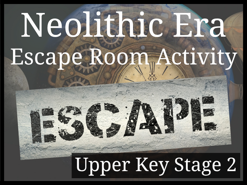 Neolithic Era Escape Room Activity