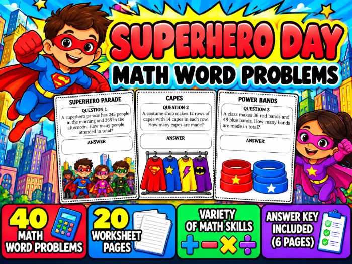Superhero Day Math Word Problems | 40 Worksheets with Answer Key