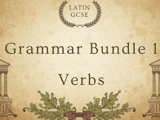 OCR Latin GCSE Grammar Bundle 2 - Verbs