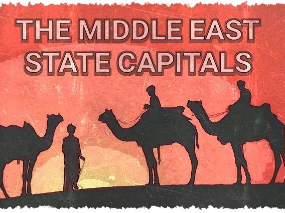 THE MIDDLE EAST - STATE CAPITALS