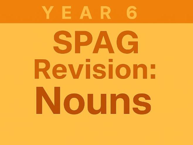 Year 6 SPaG Revision for SATs: Nouns | 20 Questions with Answers