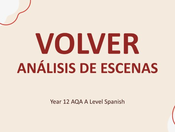 Spanish - A Level - Volver - Análisis de escenas