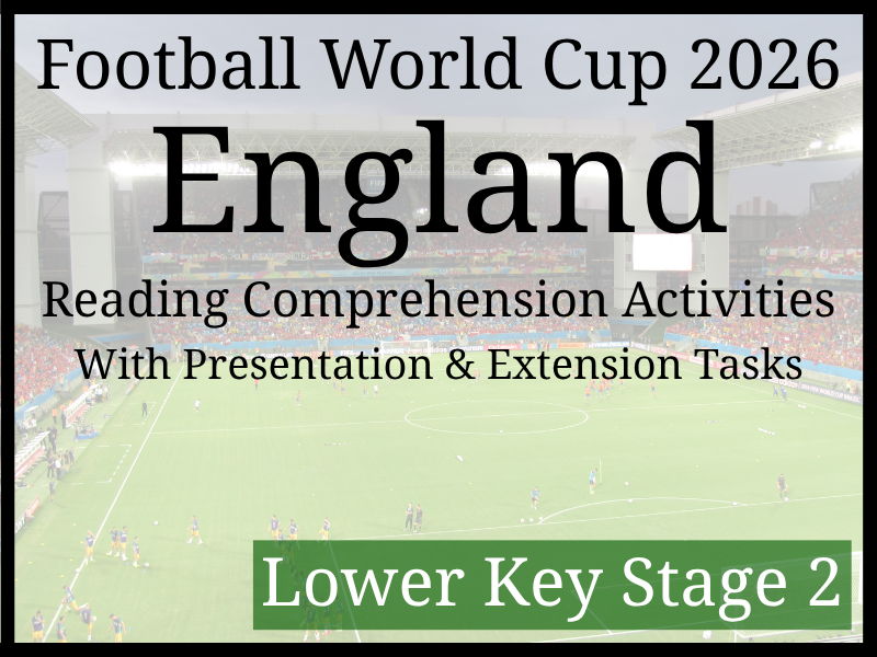 England World Cup 2026 Reading Comprehension Activities | Year 3 & Year 4 | LKS2