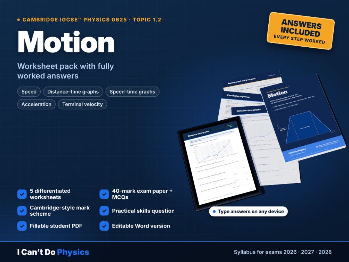 IGCSE Physics 0625 Motion Worksheets + Answers
