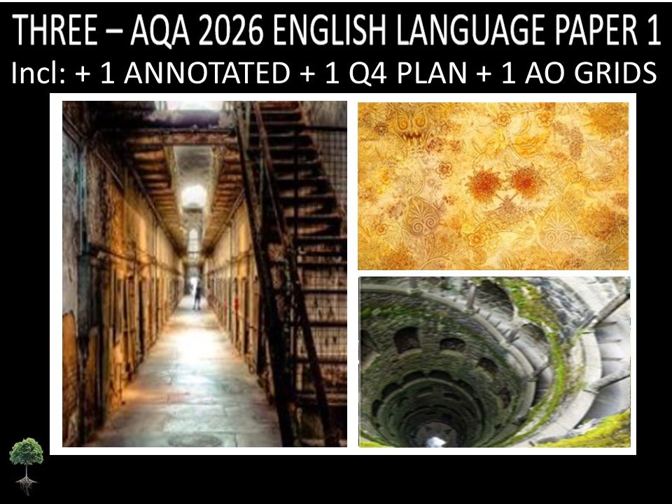 THREE - AQA PAPER 1 | 2026 FULL MOCKS | ANNOTATED | Q4 PLAN | AO GRIDS