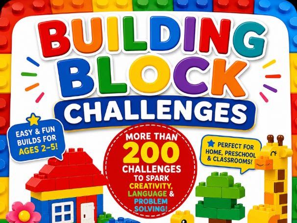 Building Block Challenges for Preschool