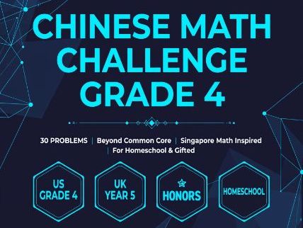 Grade 4 / Year 5 Maths Challenge - 30 Problems Singapore & Chinese Style for Gifted