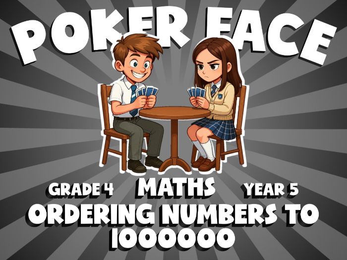 Ordering Numbers to 1000000 POKER FACE Maths Game | No-Prep Year 5 Review Activity
