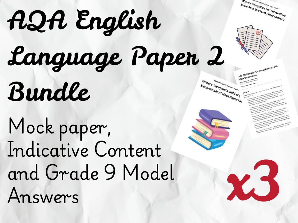AQA GCSE English Language Paper 2 – 3 Full Original Mock Examinations (Exam-Standard Bundle)