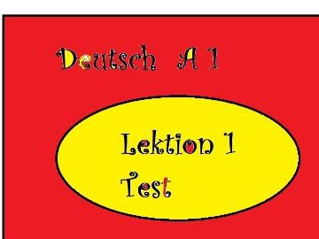 Der Test nach der 1.Einheit