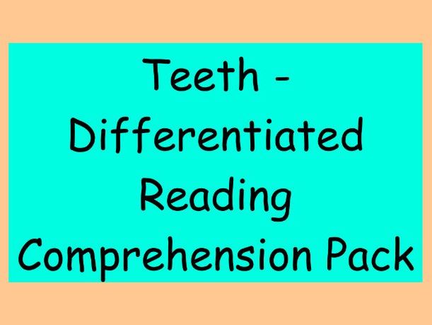 Teeth – Differentiated Reading Comprehension Pack (LKS2)