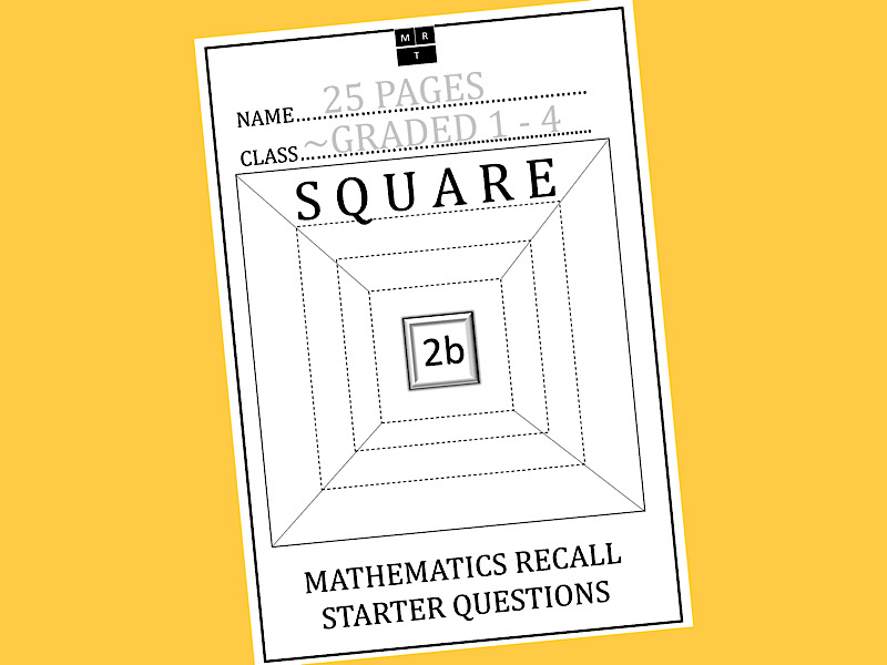 GCSE MATHS~ GRADE 1-4, LESSON STARTER, RECALL QUESTIONS BOOKLET - SQ2b