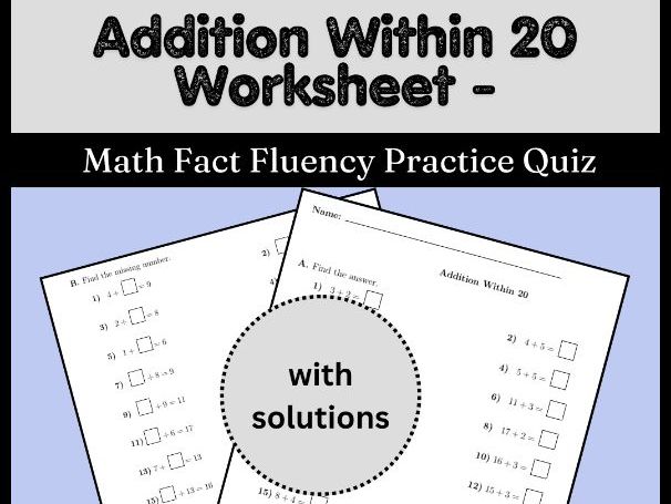 Addition Within 20 Worksheet - Math Fact Fluency Practice Quiz