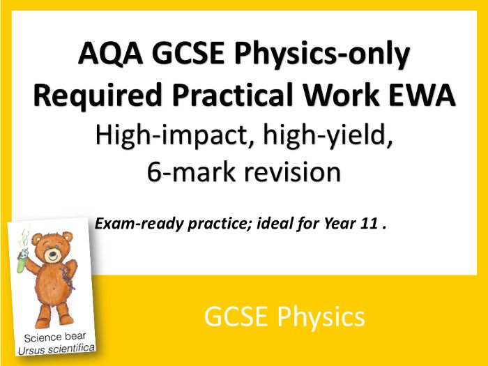 AQA GCSE Physics-only Required Practical Work 6-Mark EWA Booster Questions x 6 + Bonus