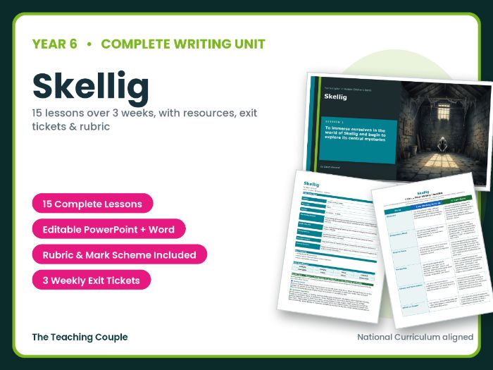 Skellig | Year 6 English Unit | 15 Complete Lessons + Resources + Mark Scheme
