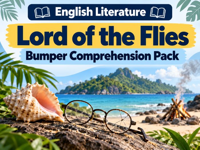 Lord of the Flies - Bumper Comprehension Pack