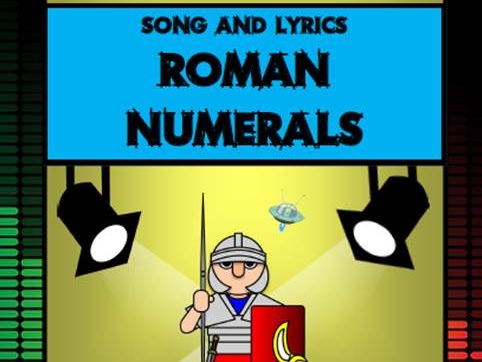 Roman Numerals Song by Mr A, Mr C and Mr D Present | Teaching Resources