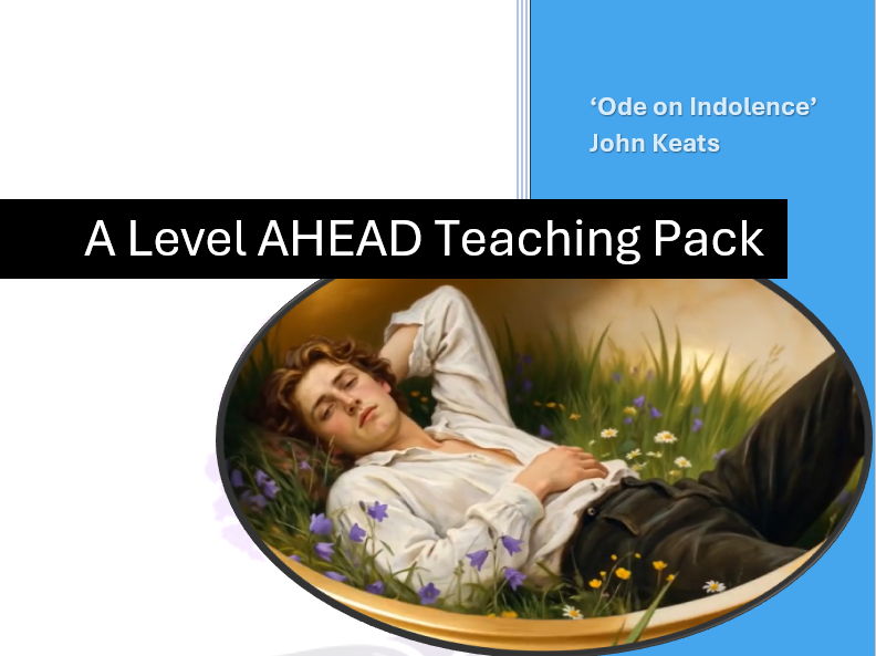 Ode on Indolence - John Keats Teaching Pack