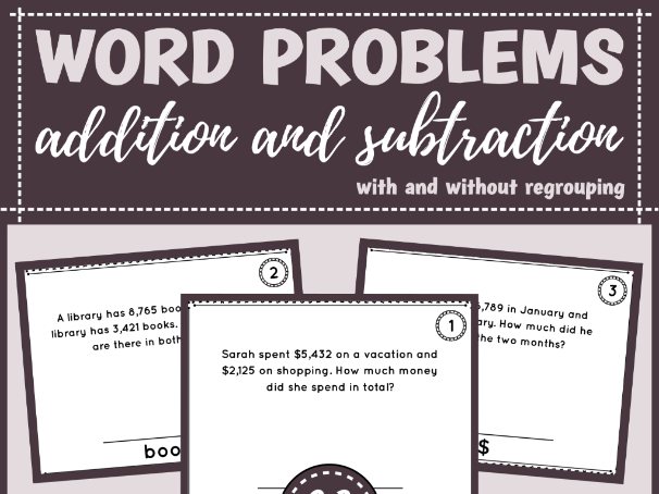Multi-Digit Addition & Subtraction Word Problems | Task Cards | KS2 Maths | With & Without Regroupin