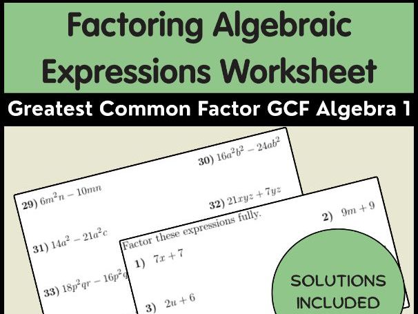 Factoring Algebraic Expressions Worksheet | Greatest Common Factor GCF Algebra 1