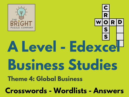 A Level Business Studies - Edexcel - Theme 4 - Global Business - 18 crossword puzzles