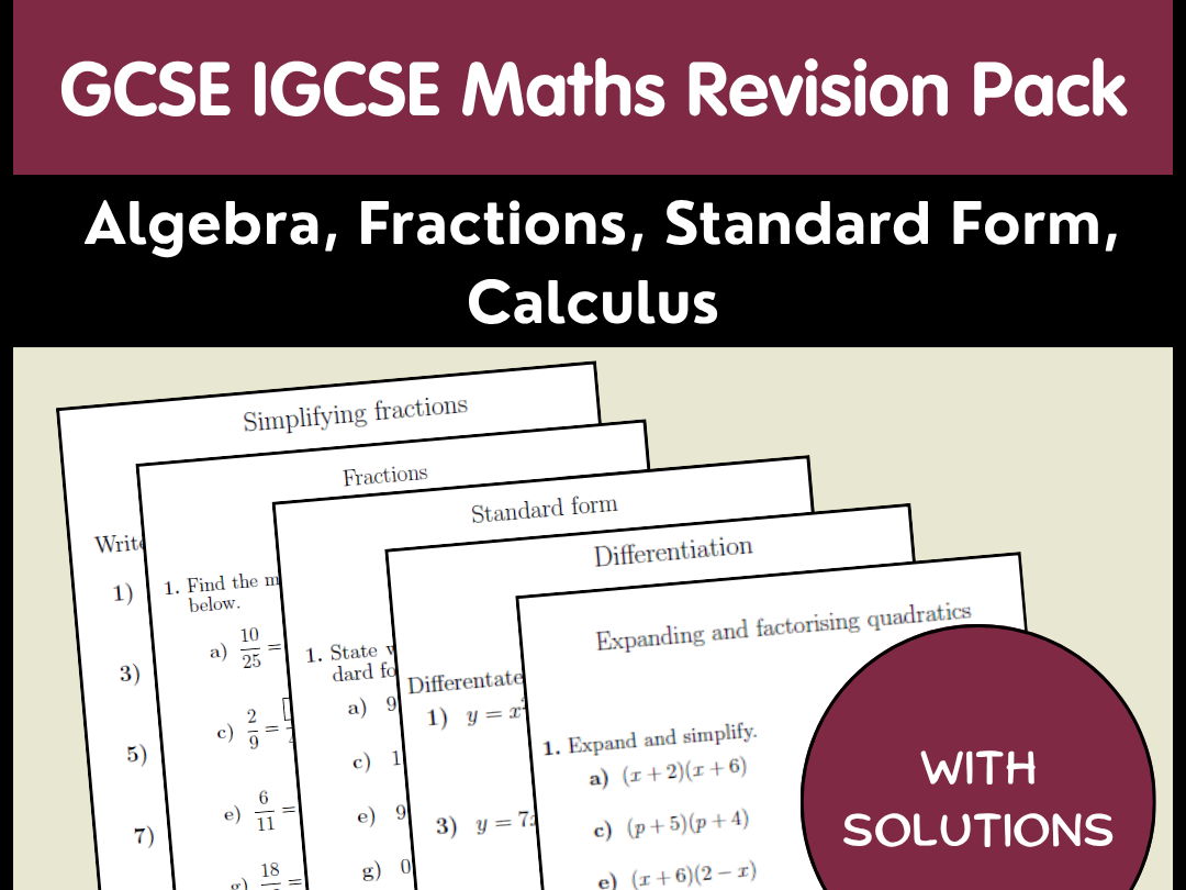 GCSE IGCSE Maths Revision Pack | Algebra, Fractions, Standard Form, Calculus