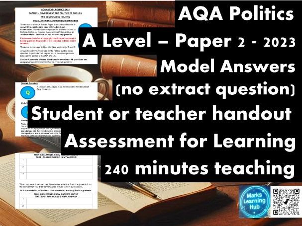 AQA A Level Politics Model Answers - Full Papers - Paper 2 - 2023 - Student/Teacher Handout