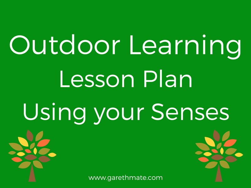 Outdoor Learning - Using your Senses