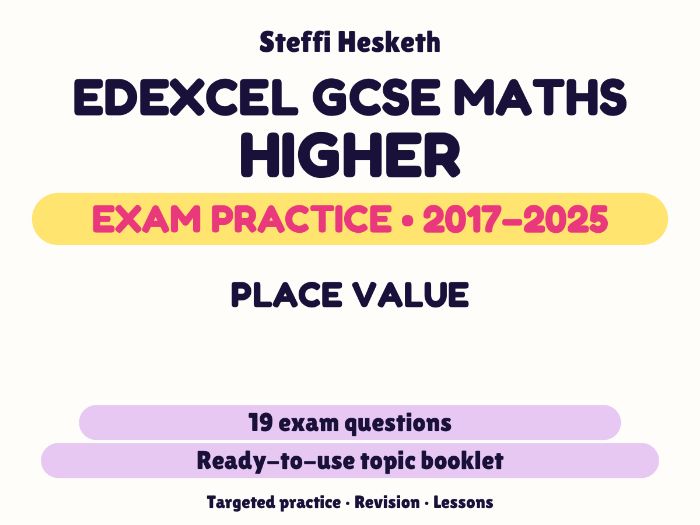Edexcel GCSE Maths Higher: Place value Exam Questions | 2017-2025