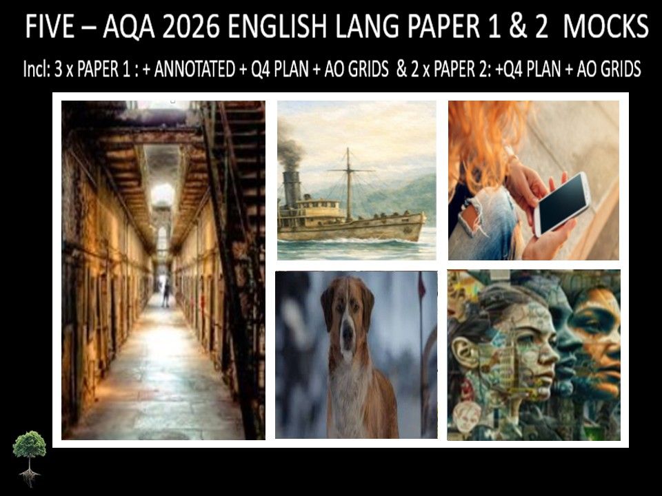 FIVE - AQA PAPER 1 & 2  | 2026 FULL MOCKS | ANNOTATED | Q4 PLAN | AO GRIDS