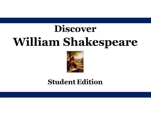 Discover William Shakespeare: 44-Page Student Workbook (No-Planning Required