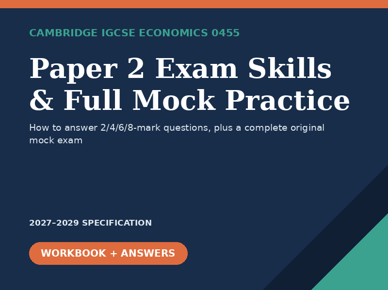 NEW 2027 Cambridge IGCSE Economics 0455 Paper 2 Exam Skills & Full Mock + Answers