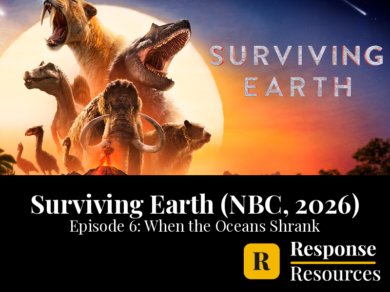 Surviving Earth NBC Ep 6 When the Oceans Shrank Video Worksheet + Google Forms