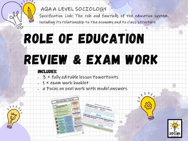 AQA A Level Sociology - Education - Role of Education - Exam Work